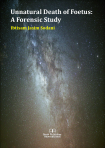 Cover for Unnatural Death of Foetus: A Forensic Study